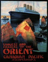 Canadian Pacific Steamships - Largest and Fastest to the Orient