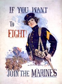 If You Want To Fight! Join The Marines