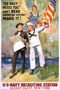 The Navy Needs You! Don't Read American History - Make It!