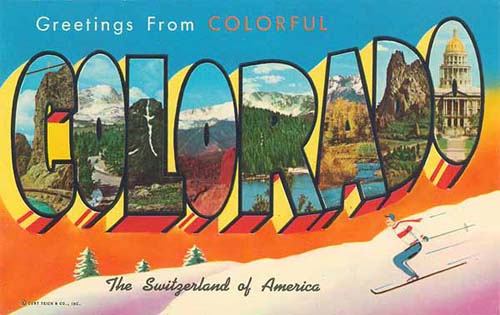 Greetings From Colorful Colorado
