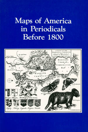 Maps of America in Periodicals Before 1800 Maps of America in Periodicals Before 1800