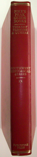 The Southwest Historical Series IX - Pikes Peak Gold Rush Guidebooks of 1859
