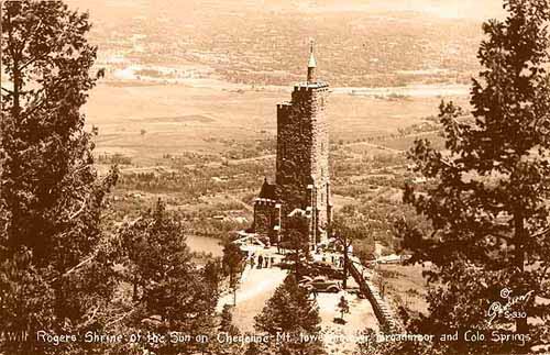 Will Roger's Shrine of the Sun on the Sun on Cheyenne Mt. towering over Broadmoor and Colorado Springs Will Roger's Shrine of the Sun on the Sun on Cheyenne Mt. towering over Broadmoor and Colorado Springs