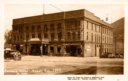 Jerome Hotel - Aspen - 1929