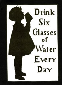 Drink Six Glasses of Water Everyday