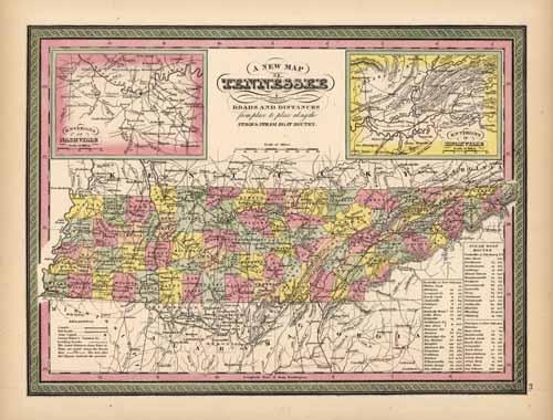 Tennessee with its Roads and Distances from place to place along the Stage & Steam Boat Routes (with inset maps of the Environs of Nashville and Knoxville)