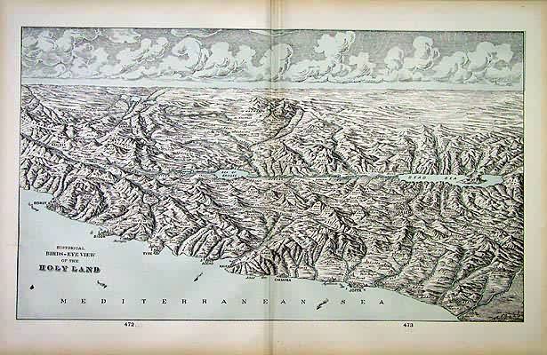 Historical Birds-Eye View of the Holy Land Historical Birds-Eye View of the Holy Land