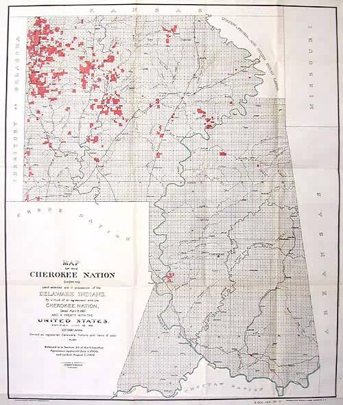 Map of the Cherokee Nation Showing Land Selected and in Possession of the Delaware Indians by Virtue of an Agreement with the Cherokee Nation Map of the Cherokee Nation Showing Land Selected and in Possession of the Delaware Indians by Virtue of an Agreement with the Cherokee Nation