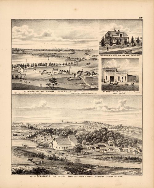 Glenwood and Lake Whipple; Residence of W. Pfaender; P.T. Scotland & Co. Dealers in Agricultural Machinery; John Kaerchers Flour Mills