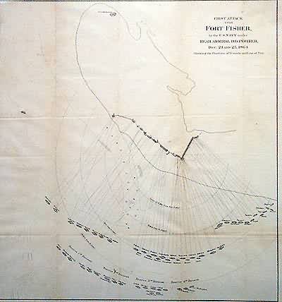 First Attack Upon Fort Fisher- December 24 and 25 First Attack Upon Fort Fisher- December 24 and 25